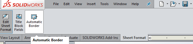 SOLIDWORKS Automatic Border feature - Save time and effort