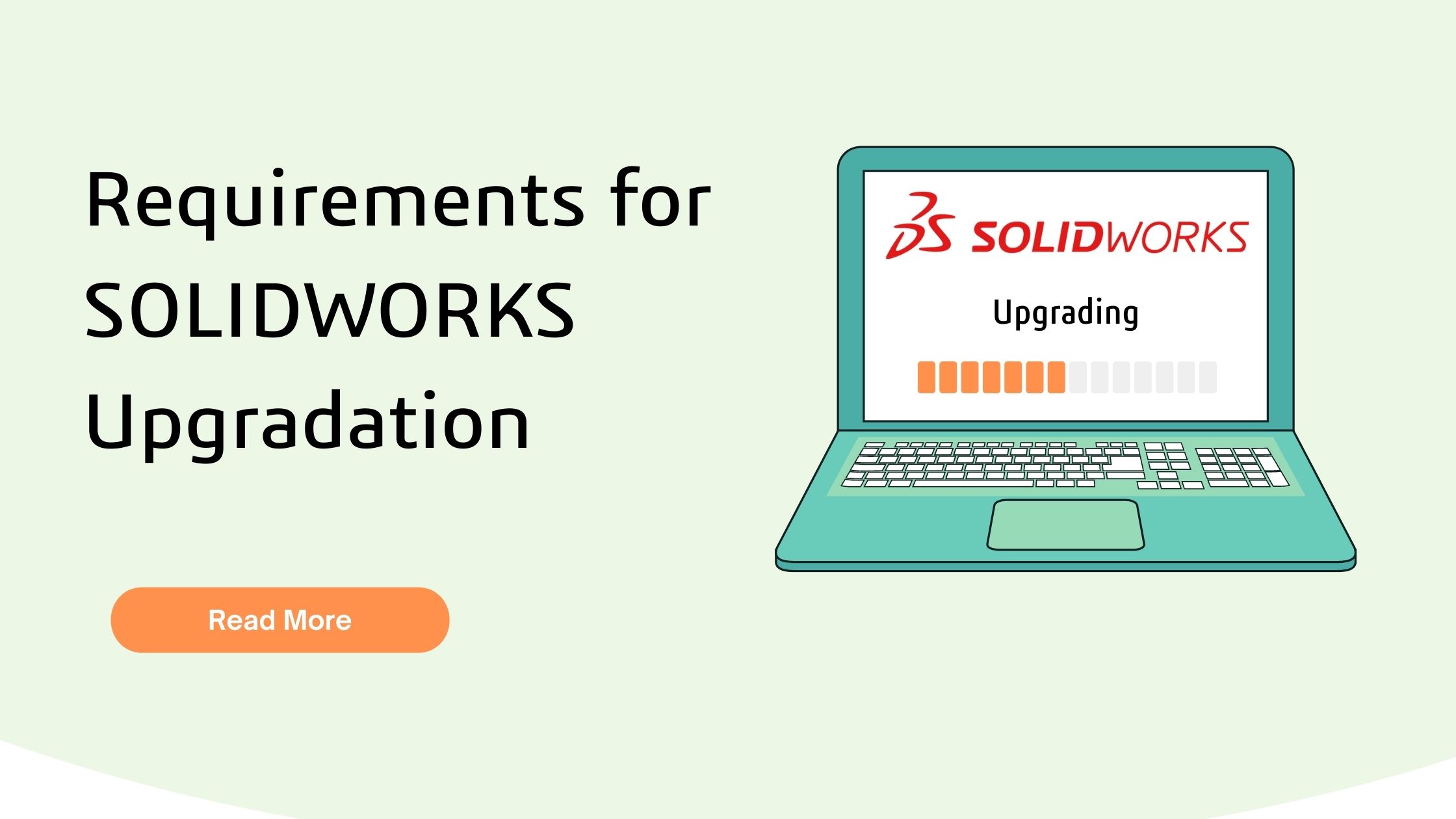 Requirements for SOLIDWORKS Upgradation