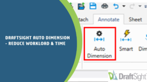 DraftSight Auto Dimension