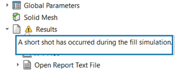 A tooltip under the Results node says: "A short shot has occurred during the fill simulation."